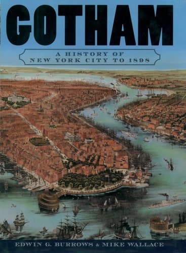 Cover of Gotham A History of New York City to 1898