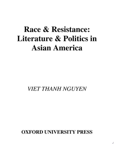 Cover of Race & Resistance Literature & Politics in Asian America