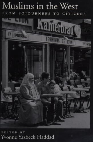 Cover of Muslims in the West: From Sojourners to Citizens