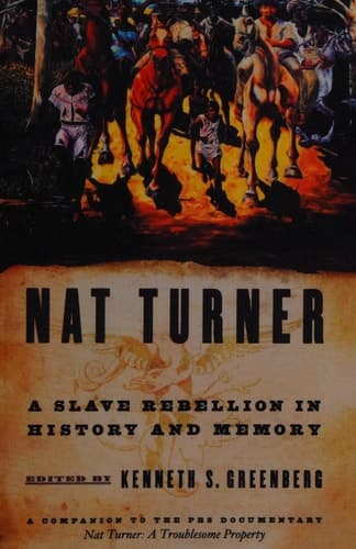 Cover of Nat Turner A Slave Rebellion in History and Memory