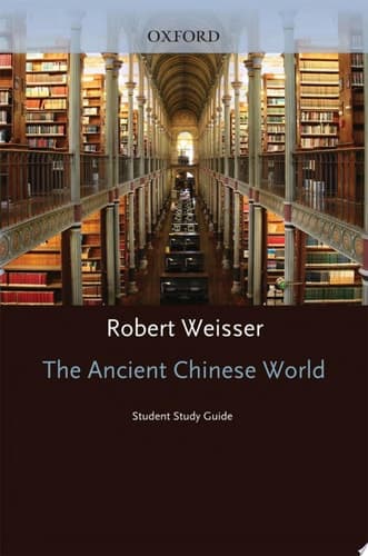 Cover of Student Study Guide to The Ancient Chinese World