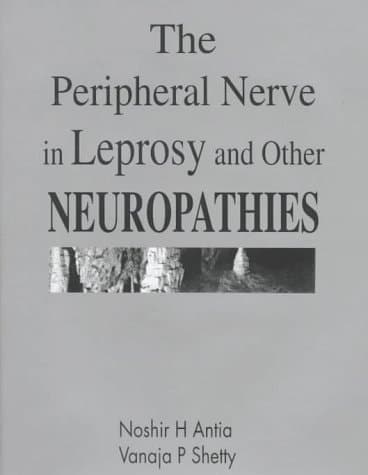 Cover of The Peripheral Nerve in Leprosy and Other Neuropathies