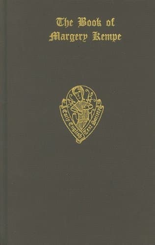 Cover of The Book of Margery Kempe: Vol. I: Text (All Published) (Early English Text Society Original Series)