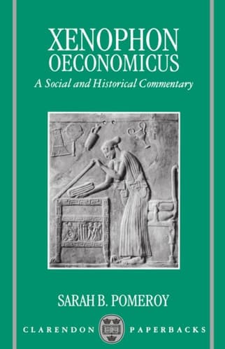 Cover of Xenophon, Oeconomicus A Social and Historical Commentary, with a New English Translation