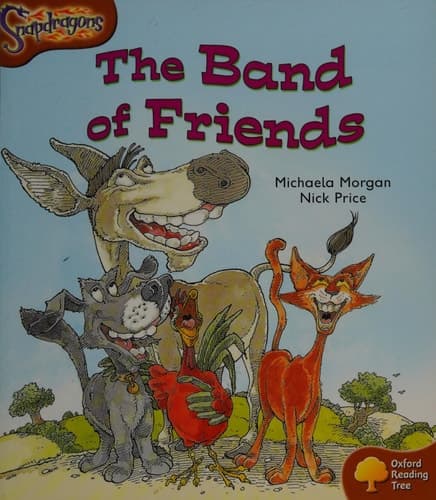 Cover of Oxford Reading Tree: Stage 8: Snapdragons: The Band of Friends