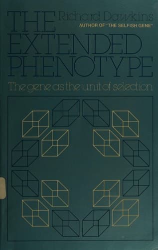Cover of The Extended Phenotype The Gene as the Unit of Selection
