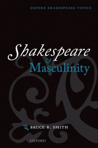 Cover of Shakespeare and Masculinity