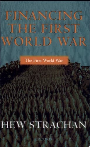 Cover of Financing the First World War