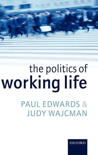 Cover of The Politics of Working Life