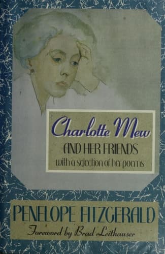 Cover of Charlotte Mew and Her Friends with a Selection of Her Poems (Radcliffe Biography Series)
