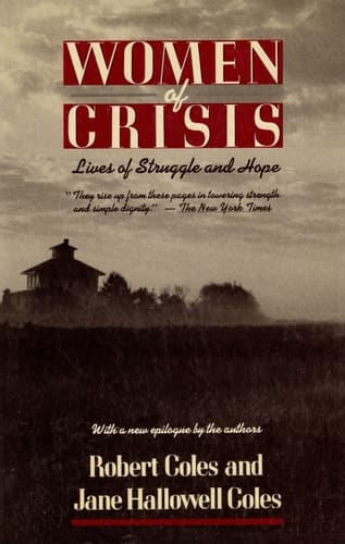 Cover of Women of Crisis: Lives of Struggle and Hope (Radcliffe Biography Series)