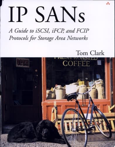 Cover of IP SANs A Guide to ISCSI, IFCP, and FCIP Protocols for Storage Area Networks