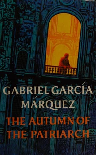 Cover of The Autumn of the Patriarch; Tr. from the Spanish by Gregory Rabassa