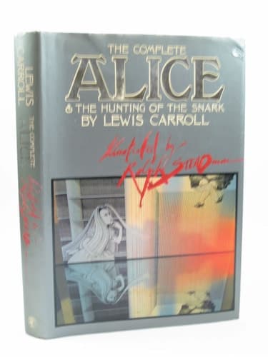 Cover of The Complete Alice &, The Hunting of the Snark