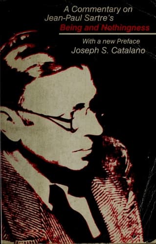 Cover of A Commentary on Jean-Paul Sartre's Being and Nothingness
