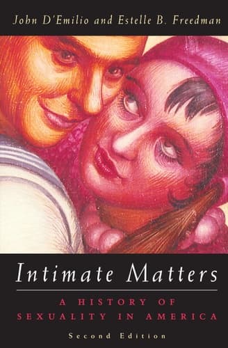 Cover of Intimate Matters A History of Sexuality in America