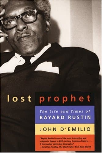 Cover of Lost Prophet The Life and Times of Bayard Rustin