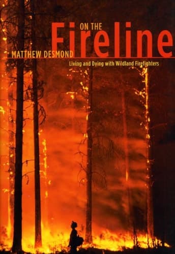 Cover of On the Fireline Living and Dying with Wildland Firefighters