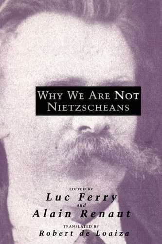 Cover of Why We Are Not Nietzscheans