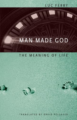 Cover of Man Made God The Meaning of Life