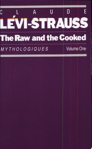 Cover of The Raw and the Cooked Mythologiques, Volume 1