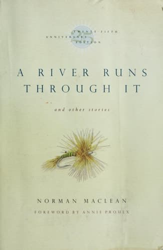 Cover of A River Runs Through It and Other Stories, Twenty-fifth Anniversary Edition