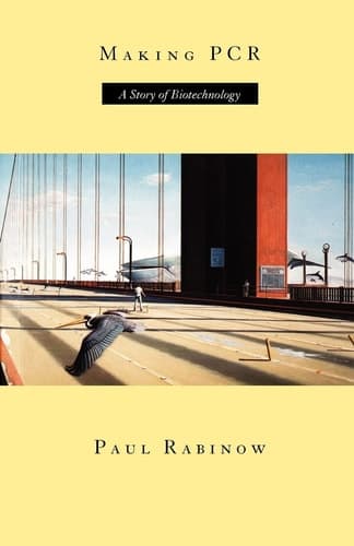 Cover of Making PCR A Story of Biotechnology