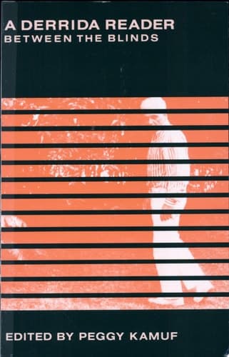 Cover of A Derrida Reader Between the Blinds