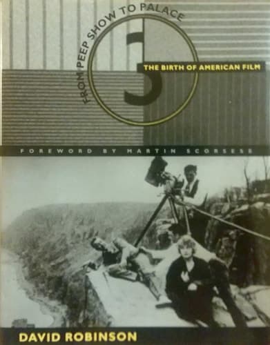 Cover of From Peep Show to Palace The Birth of American Film