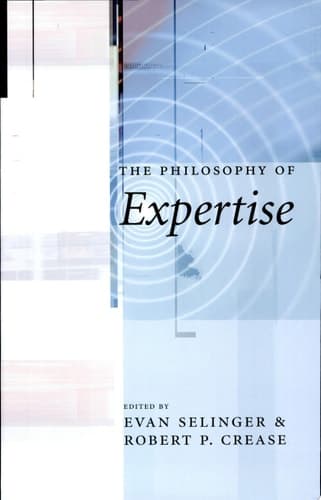 Cover of The Philosophy of Expertise