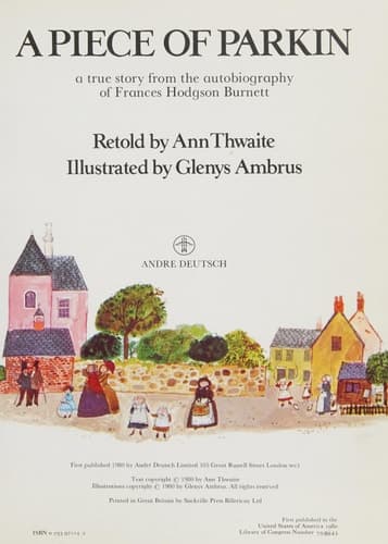 Cover of A Piece of Parkin A True Story from the Autobiography of Frances Hodgson Burnett