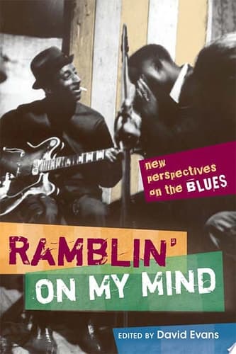 Cover of Ramblin' on My Mind New Perspectives on the Blues