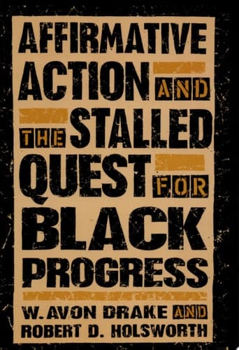 Cover of Affirmative Action and the Stalled Quest for Black Progress