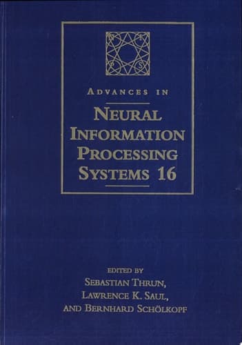 Cover of Advances in Neural Information Processing Systems 16 Proceedings of the 2003 Conference