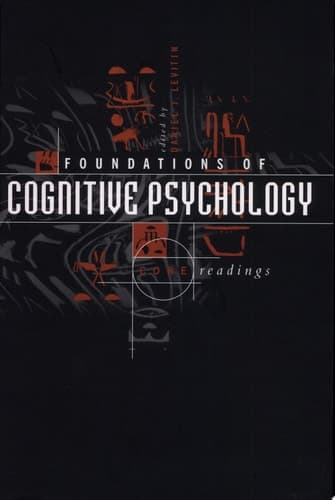 Cover of Foundations of Cognitive Psychology Core Readings