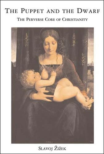 Cover of The Puppet and the Dwarf The Perverse Core of Christianity