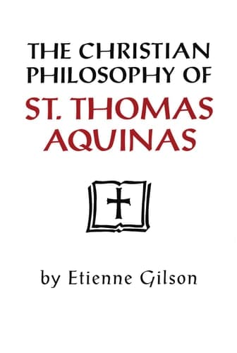 Cover of The Christian Philosophy Of St Thomas Aquinas