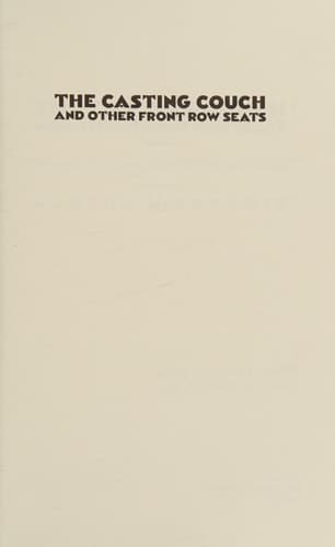 Cover of The Casting Couch and Other Front Row Seats: Women in Films of the 1970s and 1980s