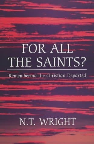Cover of For All the Saints? Remembering the Christian Departed