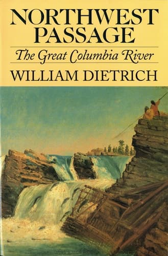 Cover of Northwest Passage The Great Columbia River