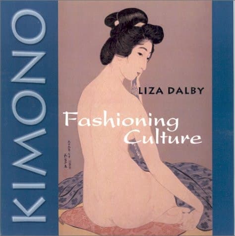 Cover of Kimono Fashioning Culture