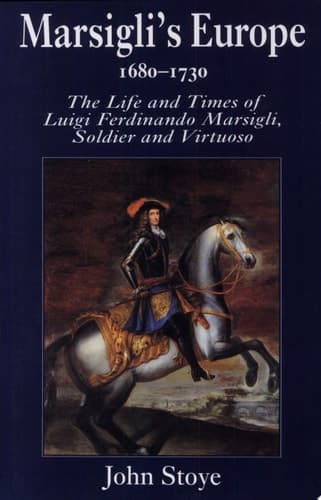 Cover of Marsigli's Europe, 1680-1730 The Life and Times of Luigi Ferdinando Marsigli, Soldier and Virtuoso