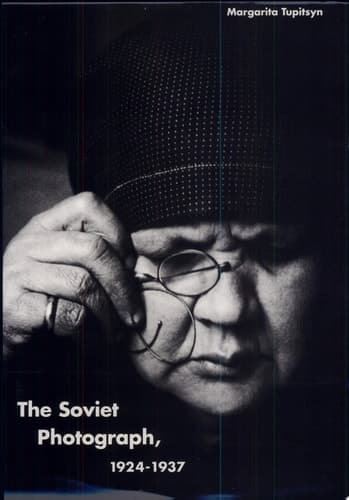 Cover of The Soviet Photograph, 1924-1937