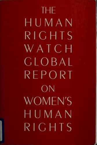 Cover of The Human Rights Watch Global Report on Women's Human Rights