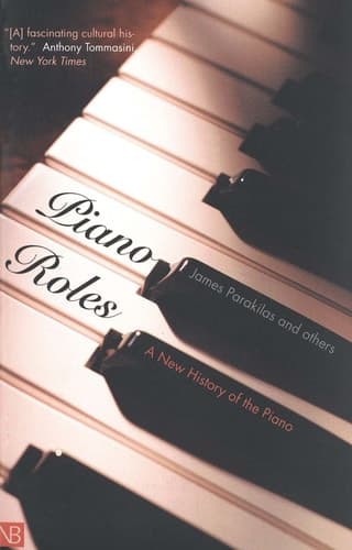 Cover of Piano Roles A New History of the Piano