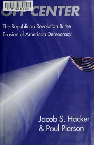 Cover of Off Center The Republican Revolution and the Erosion of American Democracy