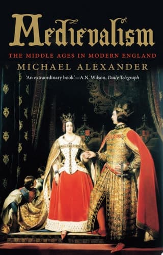 Cover of Medievalism The Middle Ages in Modern England