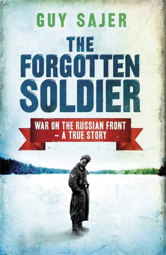 Cover of The Forgotten Soldier War on the Russian Front, a True Story