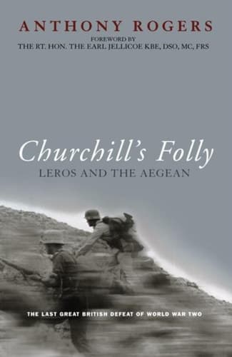 Cover of Churchill's Folly Leros and the Aegean, 1943