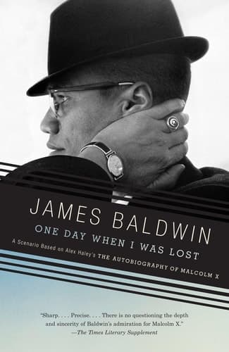 Cover of One Day When I Was Lost A Scenario Based on Alex Haley's The Autobiography of Malcolm X